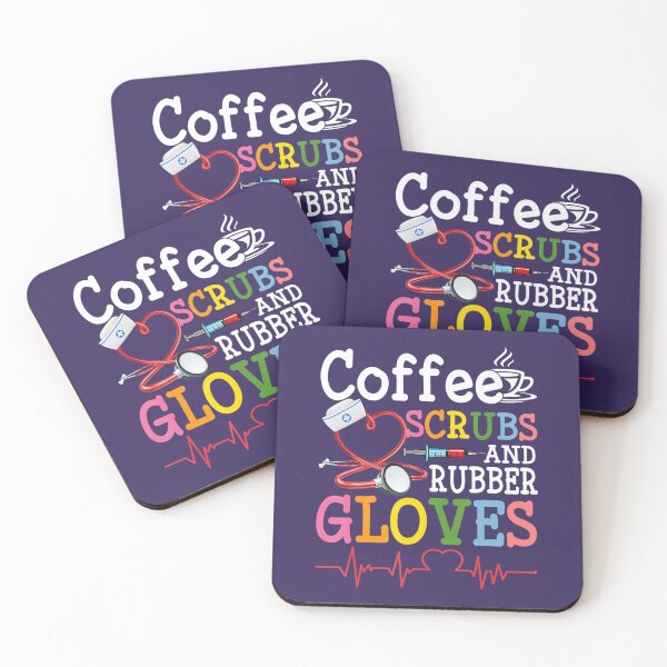 Item preview, Funny Cool nurse Quote, coffee scrubs, and rubber gloves 	 	 designed and sold by yhcpwglr98.
