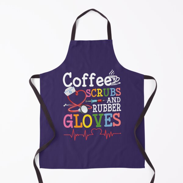 Item preview, Funny Cool nurse Quote, coffee scrubs, and rubber gloves designed and sold by yhcpwglr98.