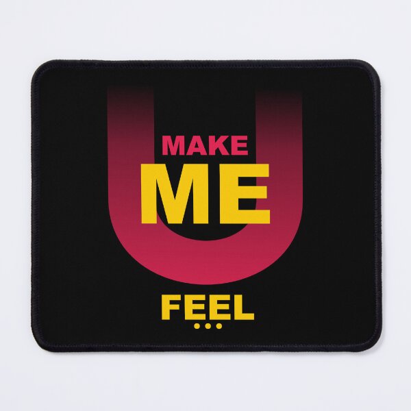 Item preview, U make Me feel designed and sold by SimpyArtPrint.