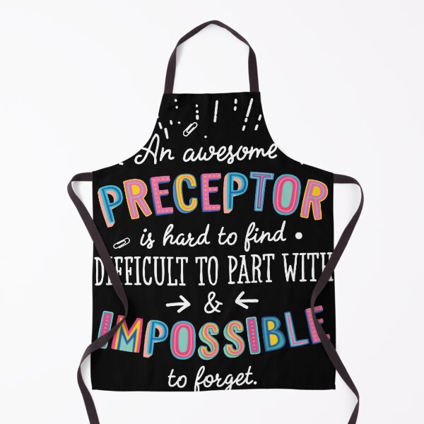 Item preview, An awesome Preceptor Gift Idea - Impossible to Forget Quote - Preceptor Gifts designed and sold by matthewwalxg.