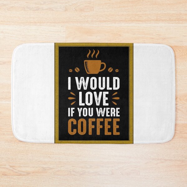 Item preview, Coffee lovers shirt, i would love if you were coffee designed and sold by Impulsshop.