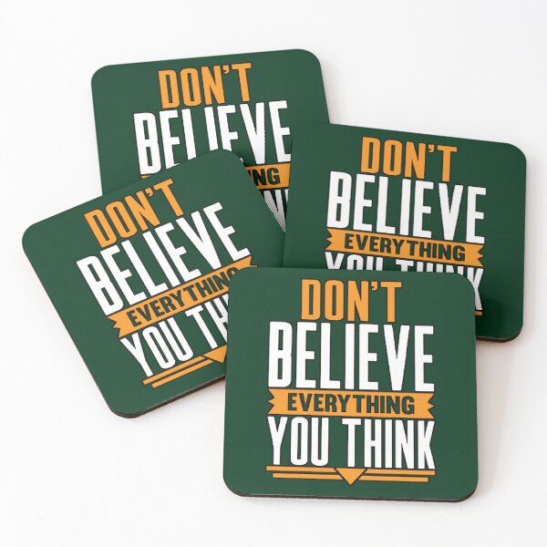 Item preview, Don_t believe Every thing you think designed and sold by gwynethingcleop.