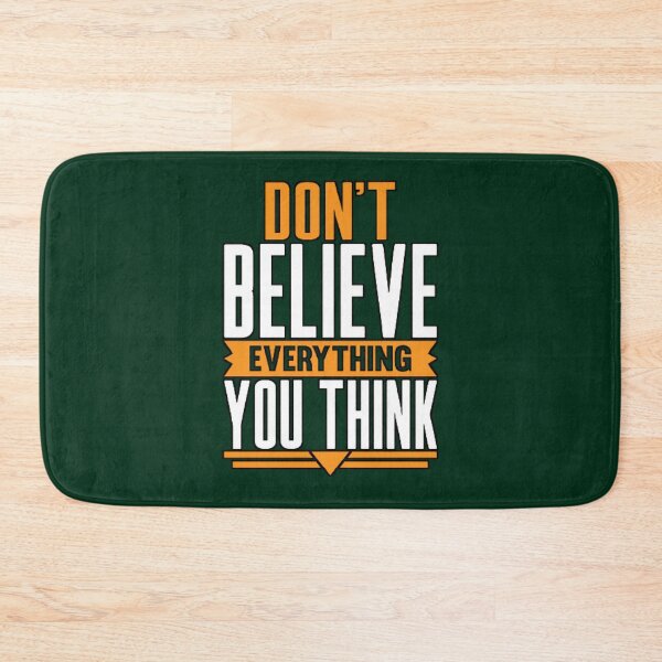 Item preview, Don_t believe Every thing you think designed and sold by gwynethingcleop.