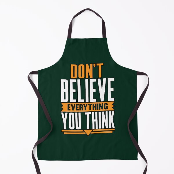 Item preview, Don_t believe Every thing you think designed and sold by gwynethingcleop.
