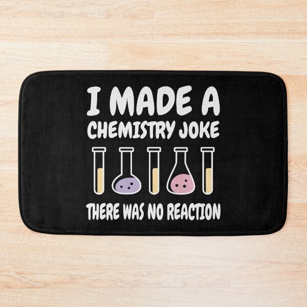 Item preview, Chemistry Joke, There was no reaction designed and sold by HandicraftArt.