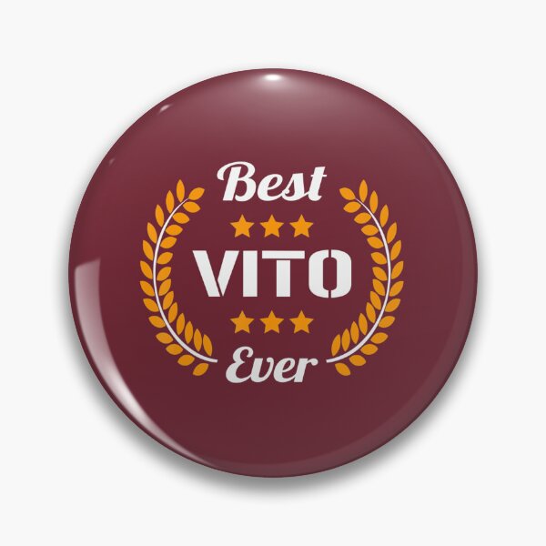 Item preview, Best Vito Ever Funny Saying First Name Vito 		 designed and sold by glxsykolg16.