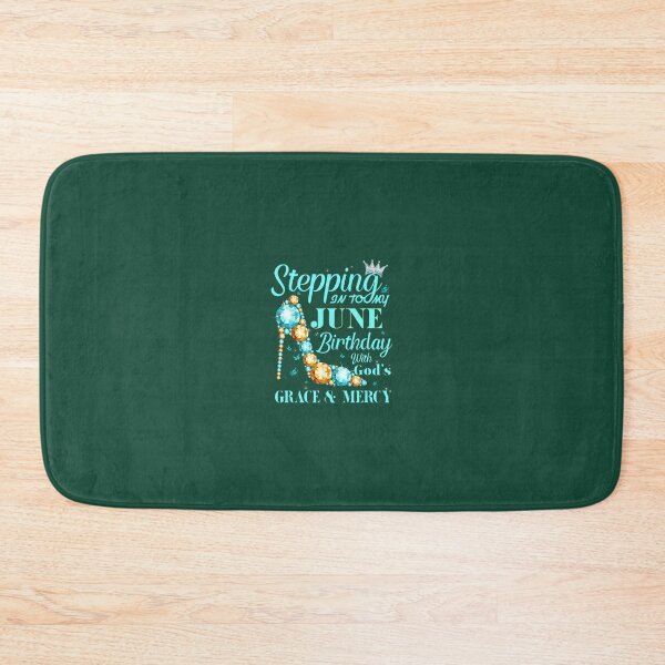 Item preview, Stepping Into My June Birthday With Gods Grace and Mercy 	 	 designed and sold by cpdgrpxhg51.