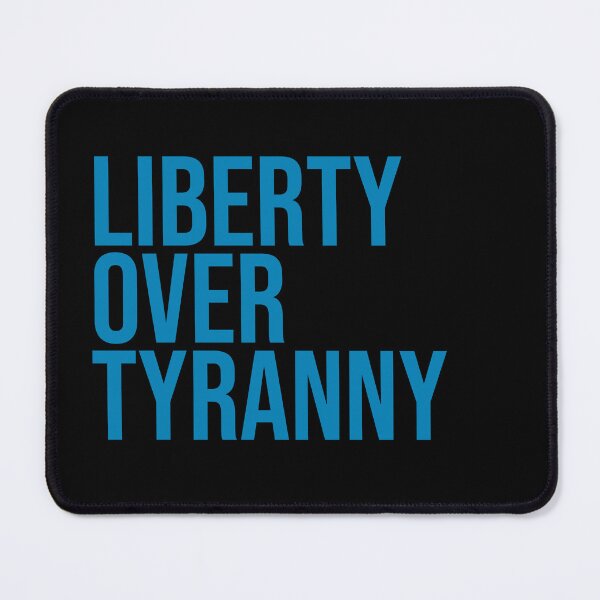 Item preview, Liberty Over Tyranny designed and sold by AwesomeProject.