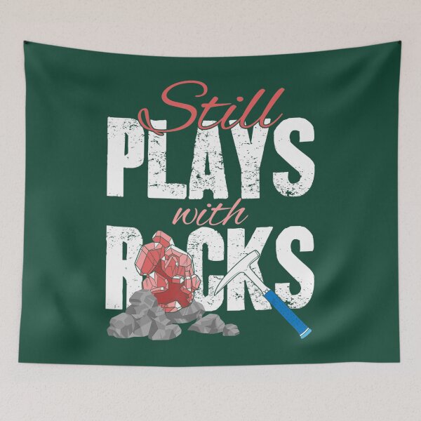 Item preview, Still Plays With Rocks Funny Geologist 	 Geology Lover 	 	 designed and sold by cpdgrpxhg51.