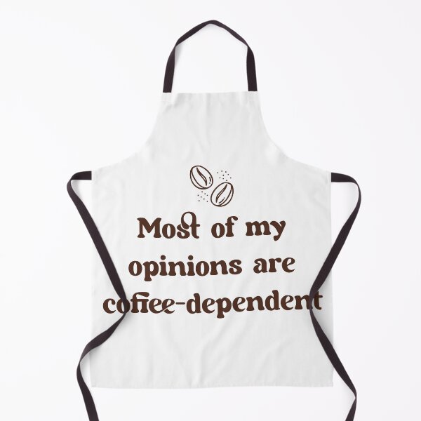 Item preview, Most of my opinions are coffee-dependent designed and sold by IDEA-POINT.