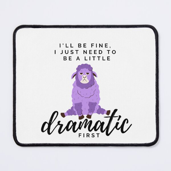 Item preview, I'll be fine, i just need to be a little dramatic first. Tired purple sheep designed and sold by CreativeStrand.