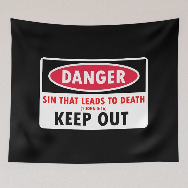 Item preview, DANGER SIN THAT LEADS TO DEATH KEEP OUT designed and sold by Warih.
