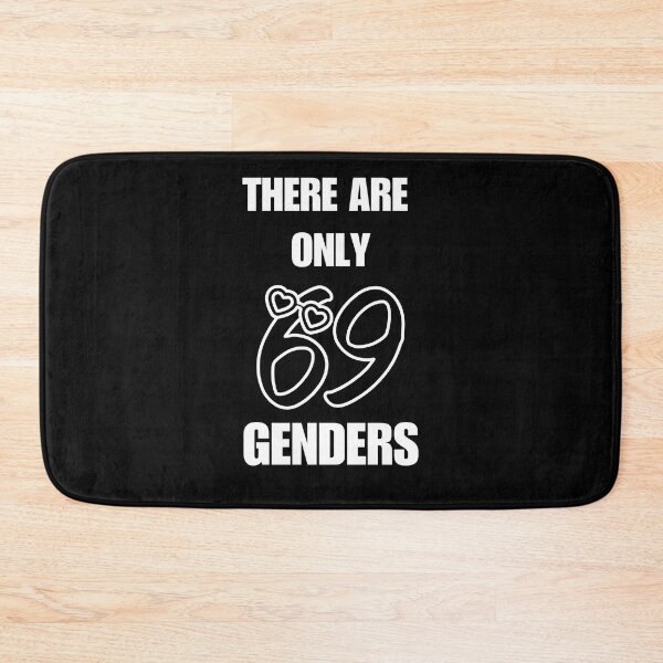 Item preview, There Are Only 69 Genders designed and sold by AlpacaSmokes.