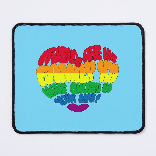 Item preview, Friends are like a family you chose in your life - gay designed and sold by LAHTheAntihero.