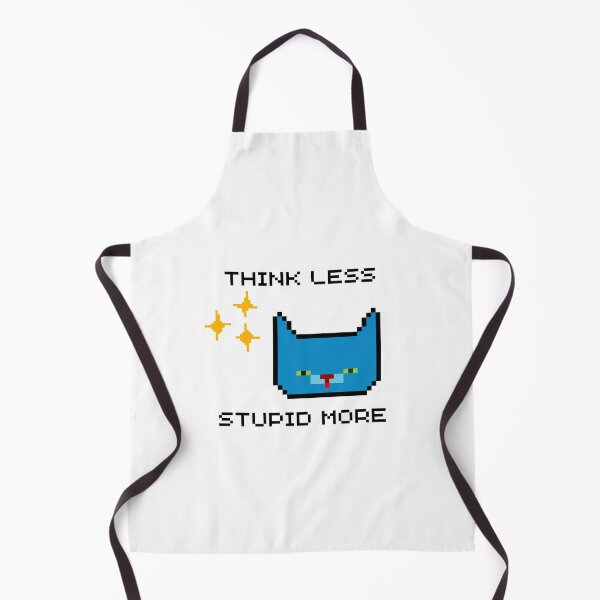 Item preview, Copy of THINK LESS, STUPID MORE BLUE CAT designed and sold by PeriwinkleStone.