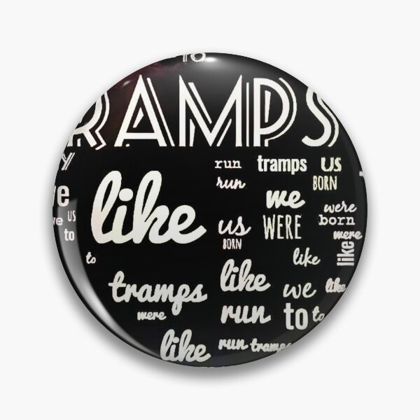 Item preview, Word Art Lyric Tribute Tramps Like Us  WallsOfFameAust designed and sold by WallsOfFameAust.