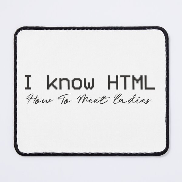 Item preview, Sé HTML. Cómo conocer damas designed and sold by IDEA-POINT.