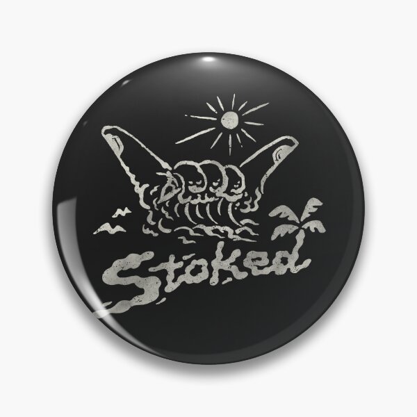 Item preview, Stoked designed and sold by skitchism.