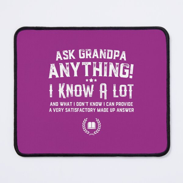 Item preview, Ask Grandpa Anything Funny Father's Day Smart designed and sold by tbueeignfss39.
