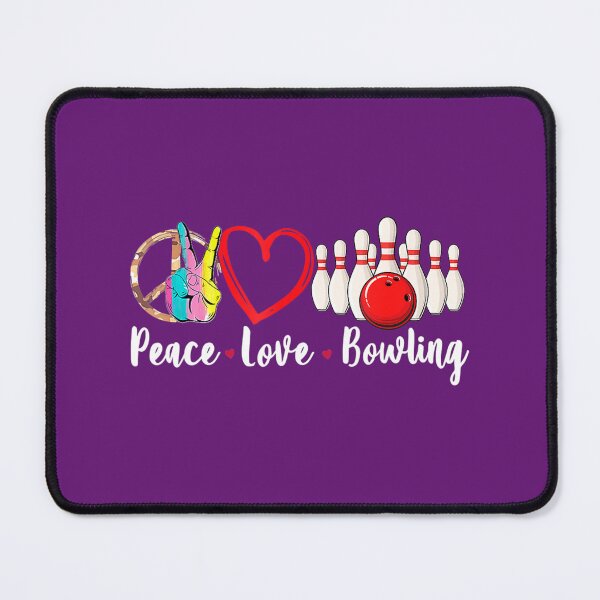 Item preview, Peace Love Bowling Sublimation 	 Bowling Sport Lover 	 	 designed and sold by zmkxhivubd53.