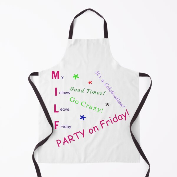 Item preview, Funny Sayings MILF Party Inlaws Graphic Humor Original Artwork Silly Gift Ideas designed and sold by MPCFICTION.