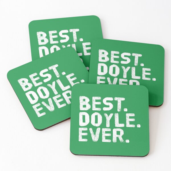 Item preview, BEST. DOYLE. EVER. Funny Personalized Name Joke 	 Idea 		 designed and sold by hgppnqpch61.