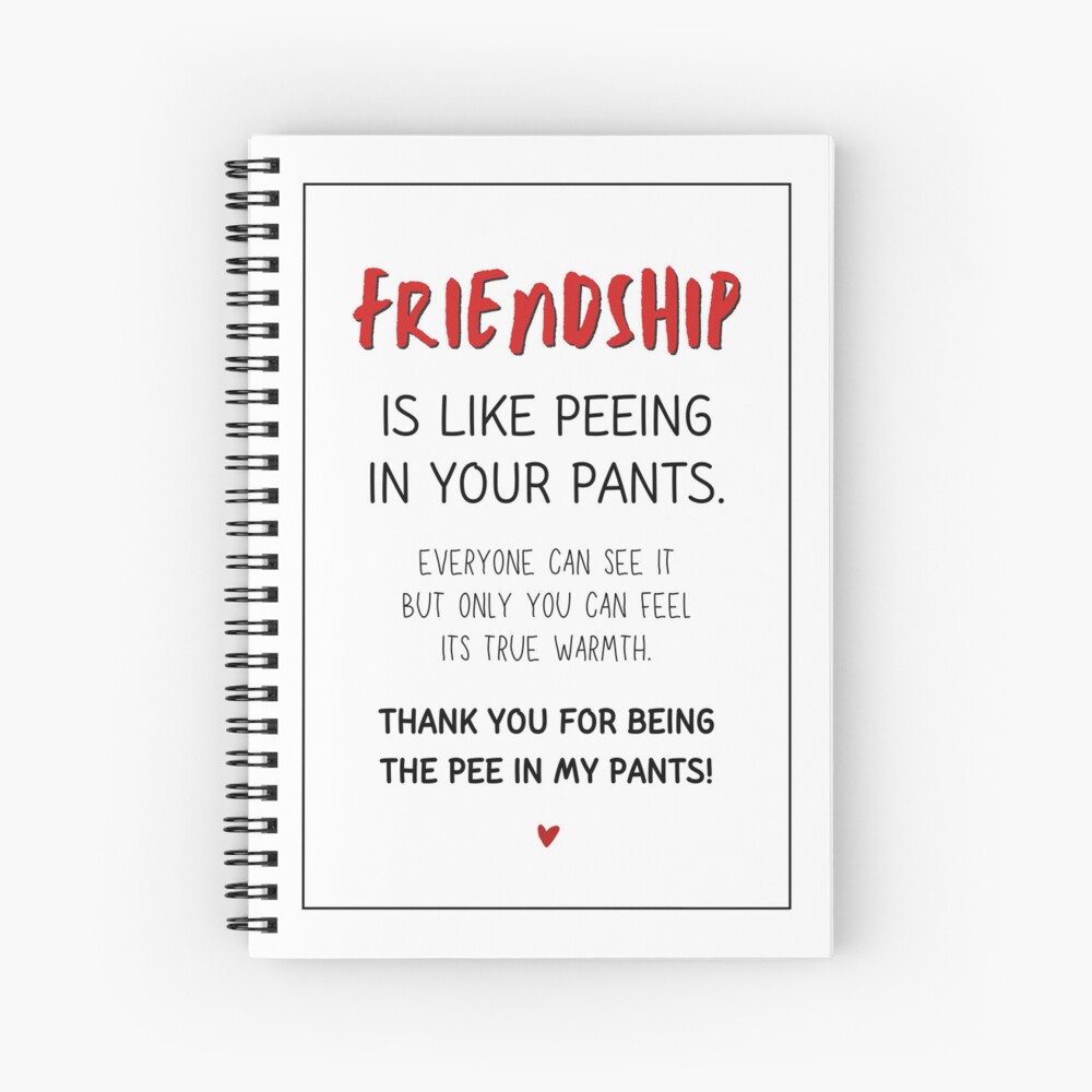 Funny friendship card, Humorous friend card, Funny Friendship quote,  Friendship is like peeing in your pants Poster for Sale by orbantimea58