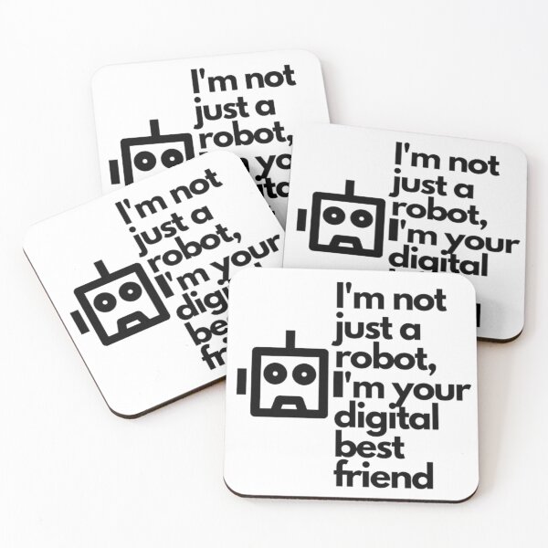 Item preview, Robot best friend -funny quote  designed and sold by RobotAIArt.