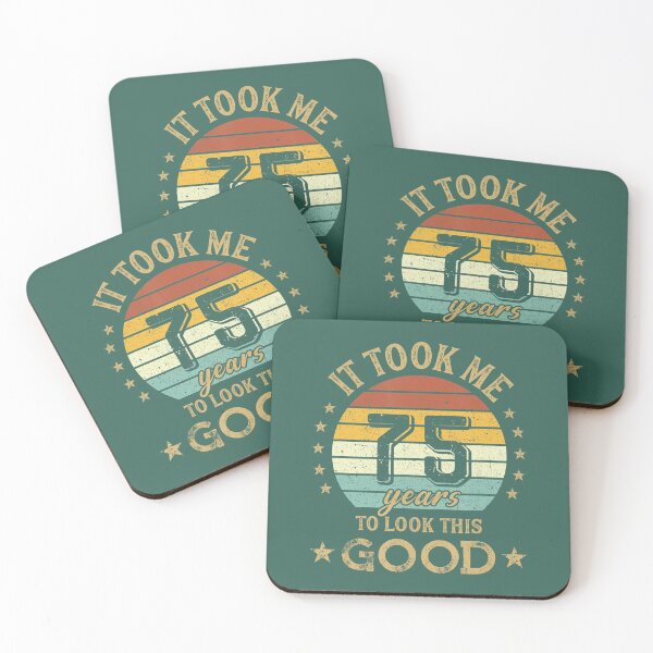 Item preview, 75th Birthday Vintage It Took Me 75 Years To Look This Good 	 	 designed and sold by zdkahomtr12.