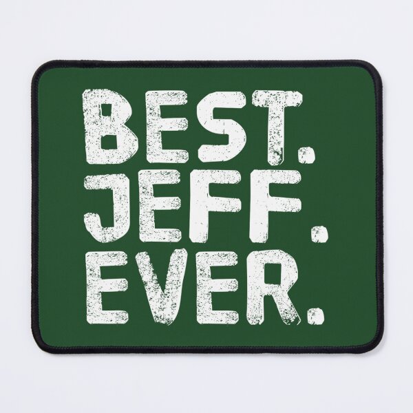 Item preview, BEST. JEFF. EVER. 	 Funny 	 Father's 	 Idea	 designed and sold by yfzcpxkfix45.