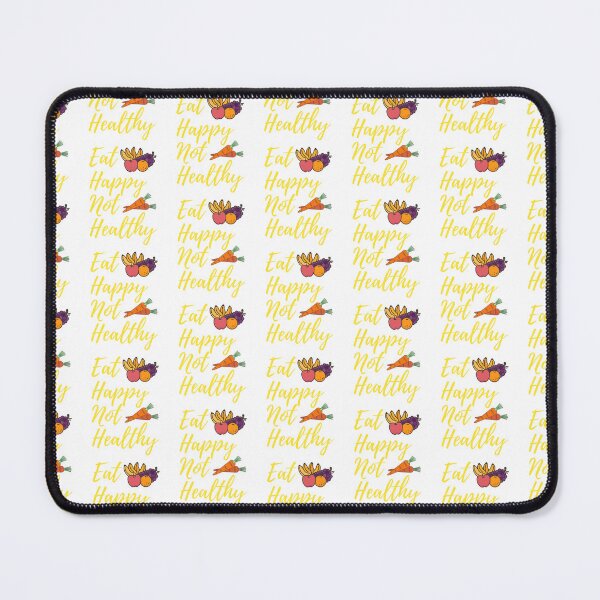 Item preview, Eat Happy Not Healthy designed and sold by Babytopia.