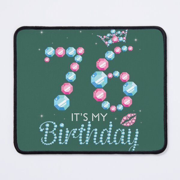 Item preview, 76 Years Old It's My Birthday Happy To Me You King Queen Mom 	 	 designed and sold by zdkahomtr12.
