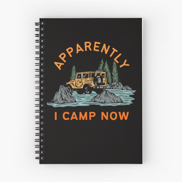 Item preview, Apparently I Camp Now | Embrace the Unexpected Journey designed and sold by TshirtWing.