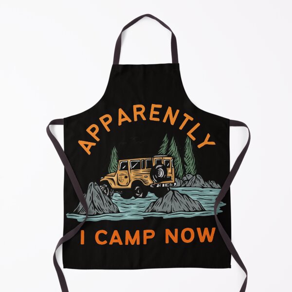 Item preview, Apparently I Camp Now | Embrace the Unexpected Journey designed and sold by TshirtWing.