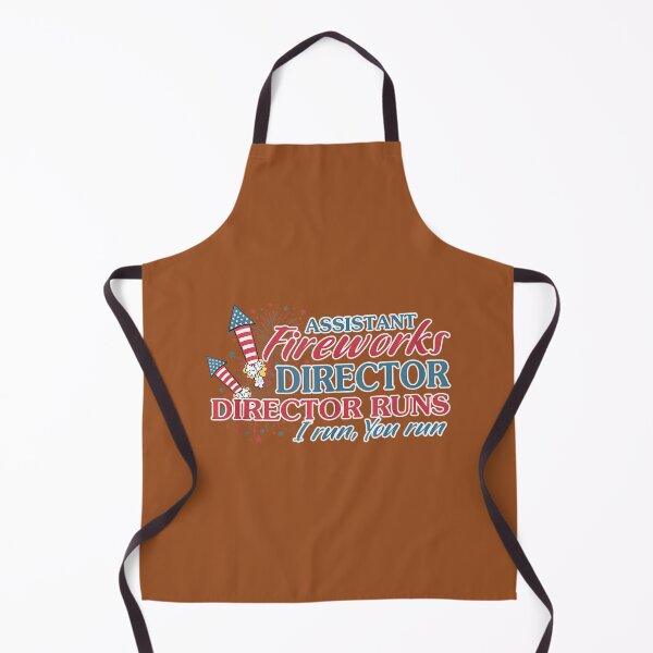 Item preview, Assistant Fireworks Director Director Runs I Run You Run 		 designed and sold by tmqijrcym67.