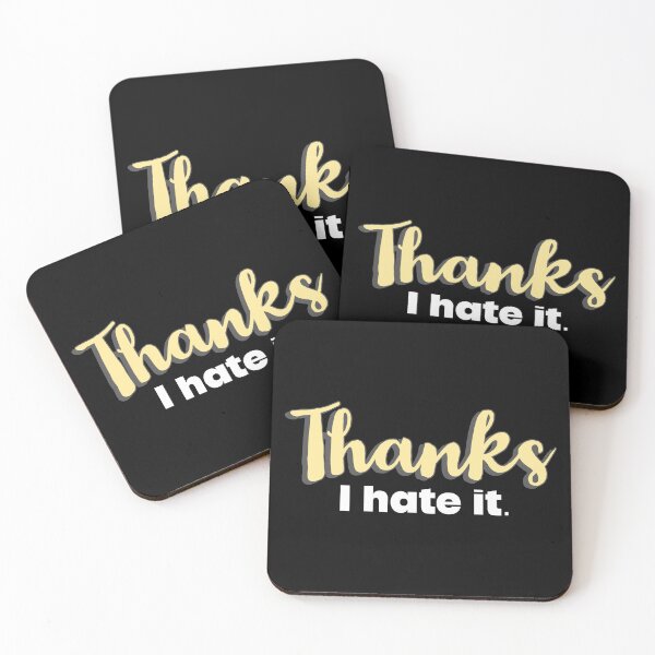 Item preview, Thanks I hate it - Most Offensive Quotes designed and sold by Quotes Gallery.