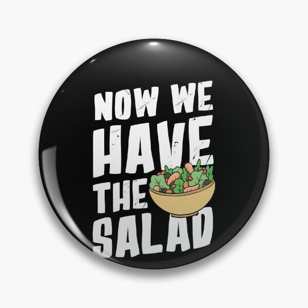 Item preview, Now We Have The Salad German Pun Joke Fun designed and sold by Lenny Stahl.