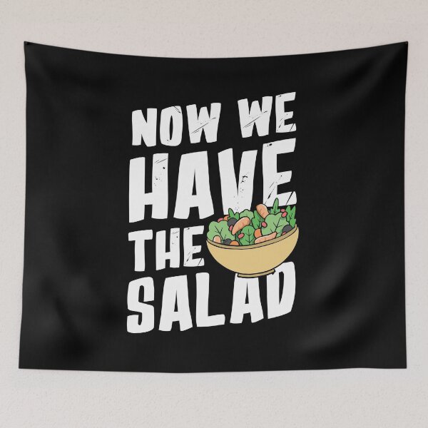Item preview, Now We Have The Salad German Pun Joke Fun designed and sold by Lenny Stahl.