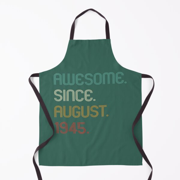 Item preview, 76th Birthday 76 Years Old Awesome Since August 1945 designed and sold by zdkahomtr12.