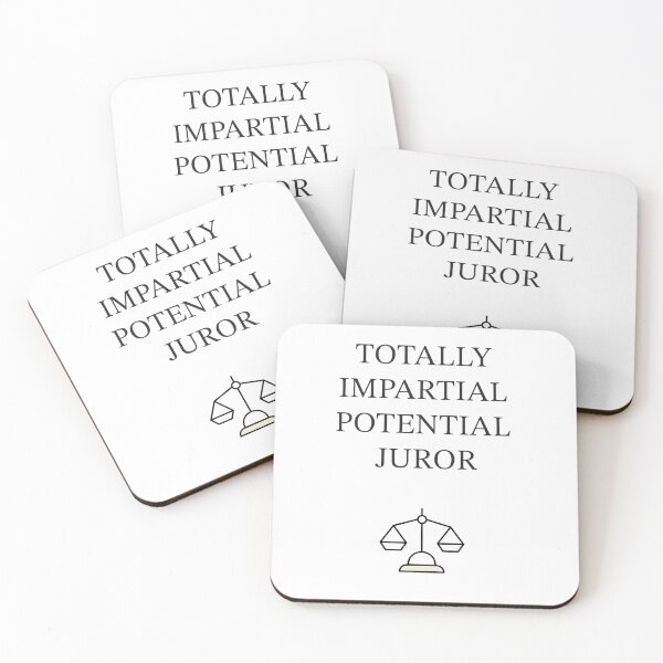 Item preview, Totally Impartial Potential Juror TOTALLY IMPARTIAL POTENTIAL JUROR designed and sold by Do-It-Over.