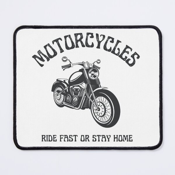 Item preview, Ride Fast or Stay Home Design designed and sold by Harsh Katariya.