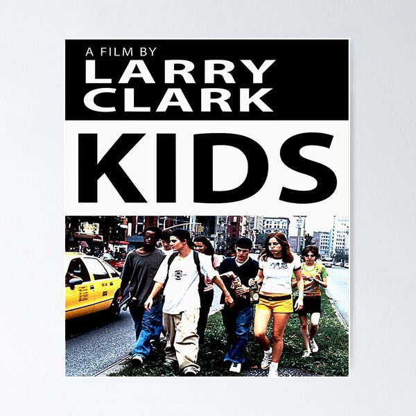 Larry Clark Kids Posters for Sale | Redbubble