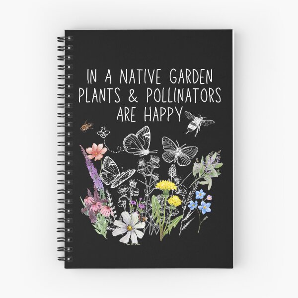 Item preview, In A Native Garden Plants & Pollinators Are Happy Design designed and sold by EarthArtDesigns.