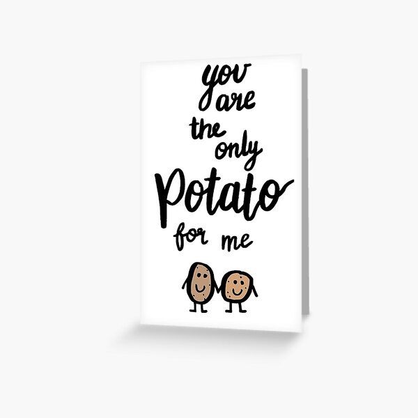Potato Greeting Cards for Sale