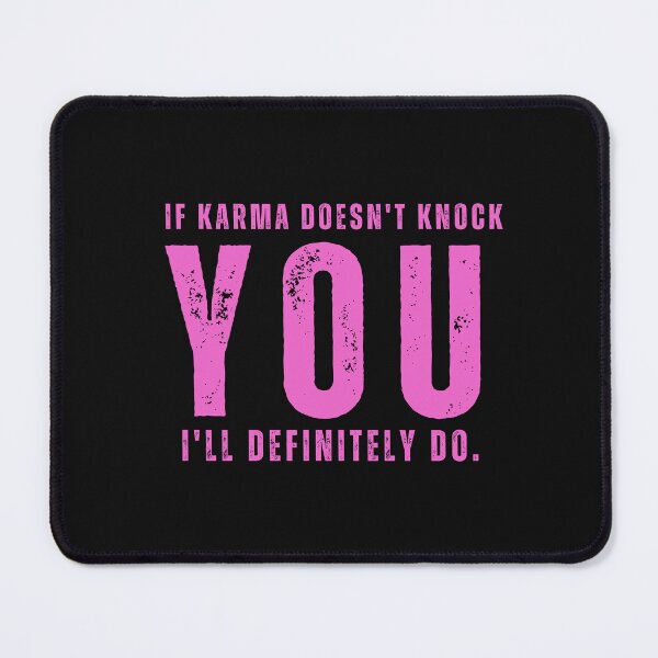 Item preview, If Karma doesn't Knock You I'll Definitely Do Funny Vintage Typography Quote designed and sold by thedazzlingmonk.