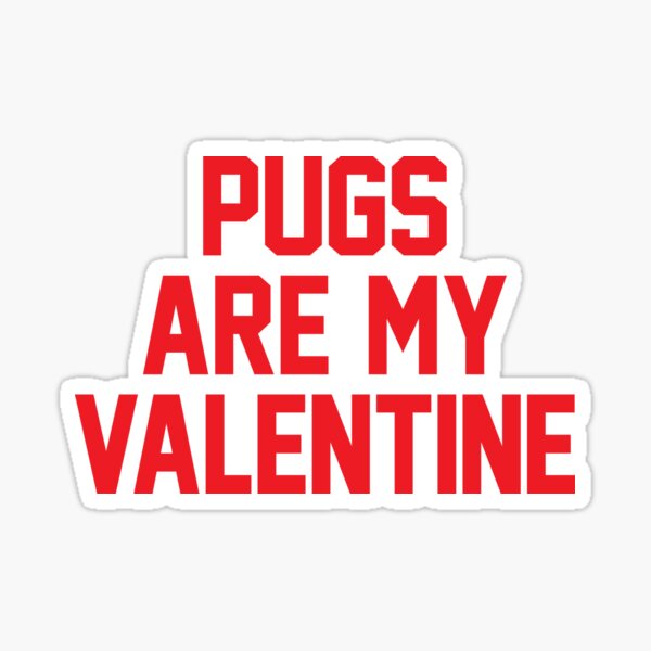 Vista previa del artículo con la obra «Pugs Are My Valentine - Rojo», diseñado y vendido por anthonymzubia.