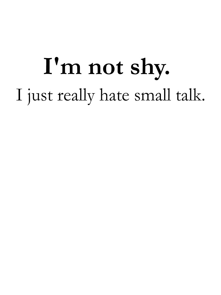 I M Not Shy I Just Really Hate Small Talk Baby One Piece By Cetaceous Redbubble
