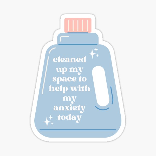 Item preview, Cleaned-up my space to help with my anxiety today designed and sold by Psychopasta.