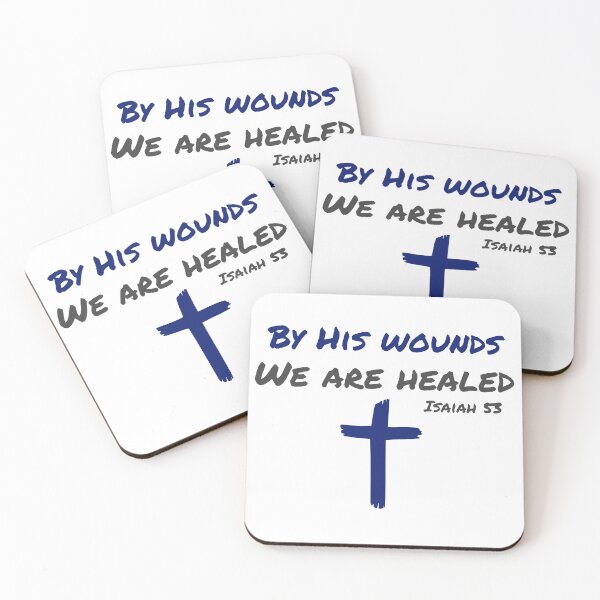 Item preview, By His Wounds, We Are Healed Blue designed and sold by Miles-and-Daisy.