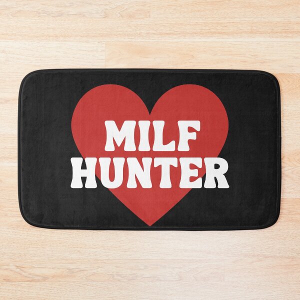 Item preview, Milf Hunter | I love hot moms designed and sold by ThirdEyeDesign1.